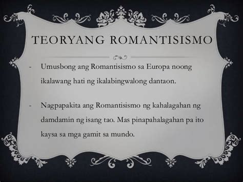 Teoryang romantisismo at realismo .
